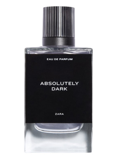 Absolutely Dark Zara