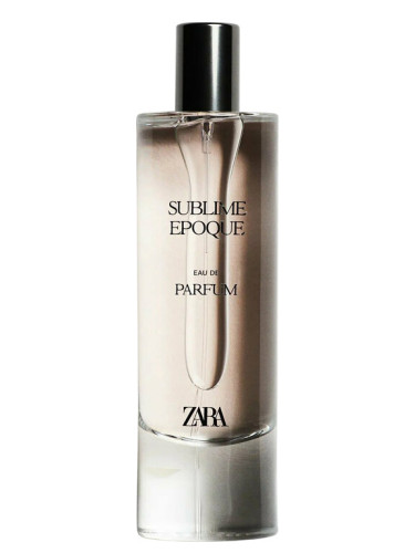 Sublime Epoque Zara