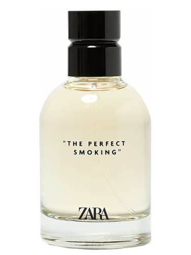 The Perfect Smoking Zara